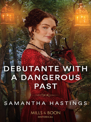cover image of Debutante With a Dangerous Past